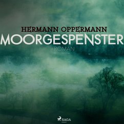Moorgespenster (Ungekürzt) (MP3-Download) - Oppermann, Hermann
