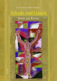 Schade und Gnade - Wunderer, Heide