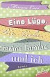 Eine Lüge, die Liebe, meine Familie... - Bild 1