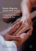 Gender, Migration, and the Work of Care