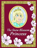 The Snow Blossom Princess (eBook, ePUB)