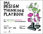 Das Design Thinking Playbook Das Design Thinking Playbook