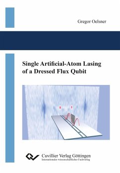 Single Artificial-Atom Lasing of a Dressed Flux Qubit - Oelsner, Gregor