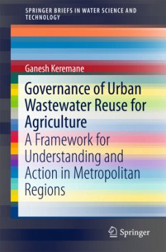 Governance of Urban Wastewater Reuse for Agriculture - Keremane, Ganesh