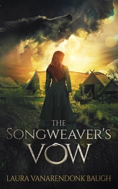 The Songweaver's Vow (eBook, ePUB) - Baugh, Laura Vanarendonk