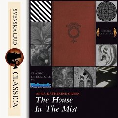 The House in the Mist (Unabriged) (MP3-Download) - Green, Anna Katharine