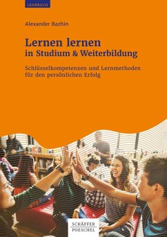Lernen lernen in Studium & Weiterbildung (eBook, PDF) - Bazhin, Alexander