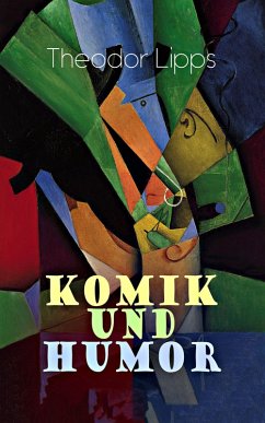 Komik und Humor (eBook, ePUB) - Lipps, Theodor