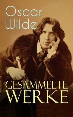 Gesammelte Werke (eBook, ePUB) - Wilde, Oscar