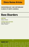 Bone Disorders, An Issue of Endocrinology and Metabolism Clinics of North America (eBook, ePUB)