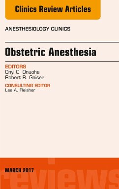 Cover Obstetric Anesthesia, An Issue of Anesthesiology Clinics (eBook, ePUB)