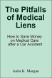 The Pitfalls of Medical Liens: How to... - Bild 1