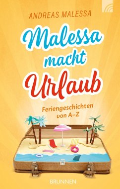 Malessa macht Urlaub (eBook, ePUB) - Malessa, Andreas