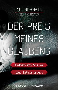 Der Preis meines Glaubens (eBook, ePUB) - Husnain, Ali; Chester, J.