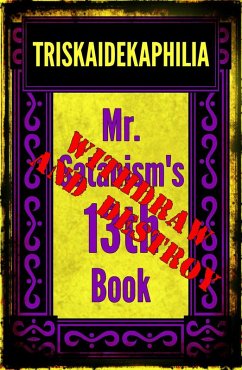 Triskaidekaphilia - Mr. Satanism's 13th Book (eBook, ePUB) - Satanism