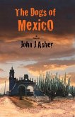 The Dogs of Mexico (eBook, ePUB)