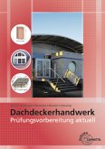 Prüfungsvorbereitung aktuell - Dachdeckerhandwerk