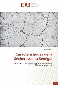 Caractéristiques de la Sécheresse au Sénégal - Faye, Cheikh