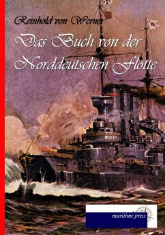 Das Buch von der Norddeutschen Flotte (1869) - Werner, Reinhold von