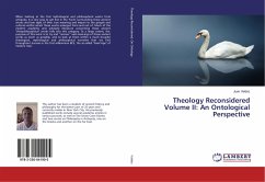 Theology Reconsidered Volume II: An Ontological Perspective - Valdez, Juan