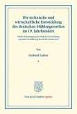 Die technische und wirtschaftliche Entwicklung des deutschen Mühlengewerbes im 19. Jahrhundert.