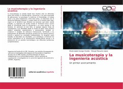 La musicoterapia y la ingeniería acústica - Arango Giraldo, María Isabel;Recuero López, Manuel