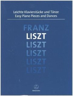 Leichte Klavierstücke und Tänze - Liszt, Franz