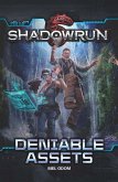 Shadowrun: Deniable Assets (eBook, ePUB)