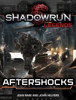 Shadowrun Legends: Aftershocks (eBook, ePUB) - Rabe, Jean; Helfers, John