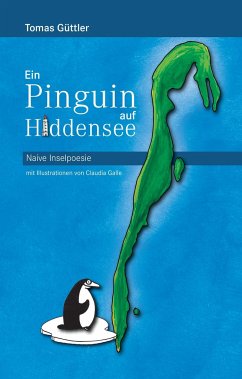 Ein Pinguin auf Hiddensee - Güttler, Tomas