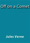 Off on a comet (eBook, ePUB)
