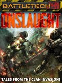 BattleTech: Onslaught: Tales from the Clan Invasion! (BattleCorps Anthology) (eBook, ePUB)