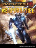 BattleTech: Weapons Free (BattleCorps Anthology, #3) (eBook, ePUB)