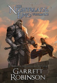 The Nightblade Epic Volume One - Robinson, Garrett