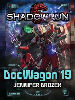 Shadowrun: DocWagon 19 (Shadowrun Novella, #7) (eBook, ePUB) - Brozek, Jennifer