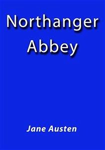 Northanger Abbey (eBook, ePUB) - Austen, Jane; Austen, Jane