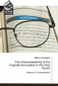 The Untranslatability of the Cognate Accusative in the Holy Quran - Ya'aqbah, Wala'a