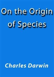 On the origin of species (eBook, ePUB) - Darwin, Charles; Darwin, Charles; Darwin, Charles; Darwin, Charles; Darwin, Charles