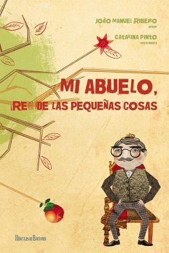 Cover Mi abuelo, rey de las pequeñas cosas