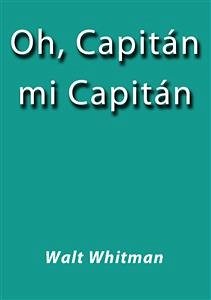 Cover Oh capitan mi capitan (eBook, ePUB)