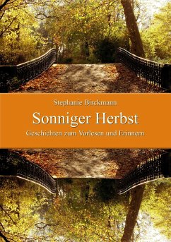 Sonniger Herbst - Birckmann, Stephanie