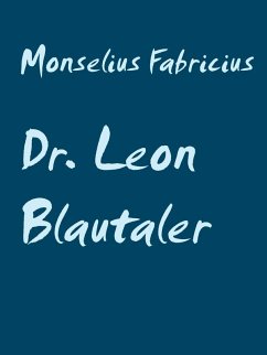 Dr. Leon Blautaler (eBook, ePUB)