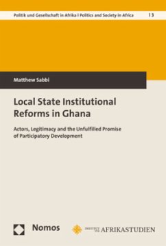 Local State Institutional Reforms in Ghana - Sabbi, Matthew