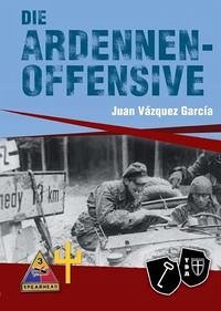 Die Ardennenoffensive - Váquez García, Juan