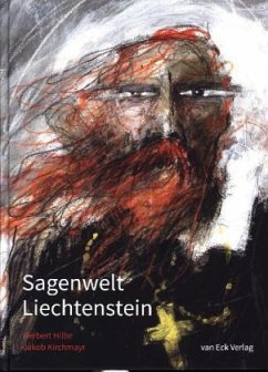 Sagenwelt Liechtenstein - Hilbe, Herbert