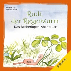 Rudi, der Regenwurm - Müller, Martha; Ebner, Martina