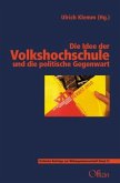 Die Idee der Volkshochschule und die politische Gegenwart