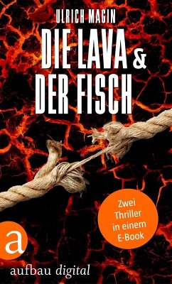 Die Lava & Der Fisch (eBook, ePUB) - Magin, Ulrich