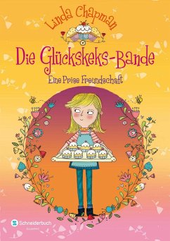 Eine Prise Freundschaft / Die Glückskeks-Bande Bd.1 (Mängelexemplar) - Chapman, Linda