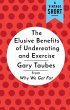 The Elusive Benefits of Undereating and... - Bild 1